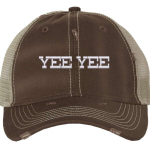 Image shows a distressed trucker hat with "Yee Yee" embroidered on the front. The hat features a mesh back and snapback closure.