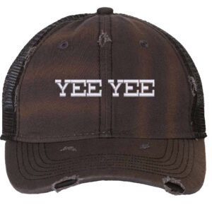 Image shows a distressed trucker hat with "Yee Yee" embroidered on the front. The hat features a mesh back and snapback closure.